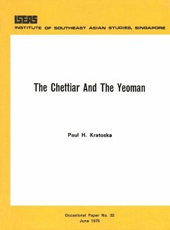 The Chettiar and the Yeoman (eBook, PDF) - Kratoska, Paul H.