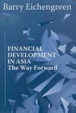 Financial Development in Asia (eBook, PDF) Financial Development in Asia (eBook, PDF)