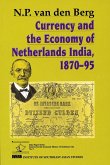 Currency and the Economy of Netherlands India, 1870-95 (eBook, PDF)
