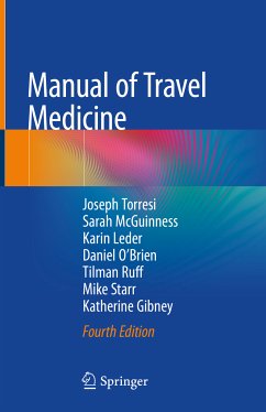 Manual of Travel Medicine (eBook, PDF) - Torresi, Joseph; McGuinness, Sarah; Leder, Karin; O’Brien, Daniel; Ruff, Tilman; Starr, Mike; Gibney, Katherine