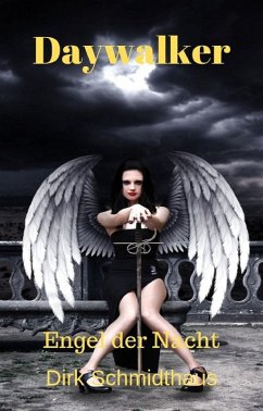 Cover Daywalker: Engel der Nacht (eBook, ePUB)