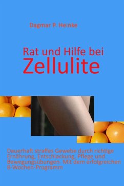 Rat und Hilfe bei Zellulite (eBook, ePUB) - Heinke, Dagmar Pauline