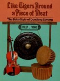 Like Tigers Around a Piece of Meat (eBook, PDF) Like Tigers Around a Piece of Meat (eBook, PDF)