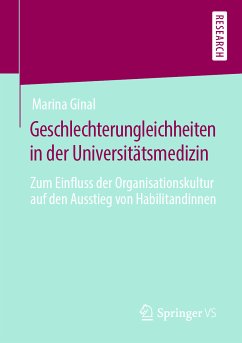 Geschlechterungleichheiten in der Universitätsmedizin (eBook, PDF) - Ginal, Marina