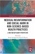 Medical Misinformation and Social Harm... - Bild 1