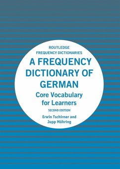 A Frequency Dictionary of German (eBook, ePUB) - Tschirner, Erwin; Möhring, Jupp