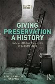Giving Preservation a History (eBook, ePUB)
