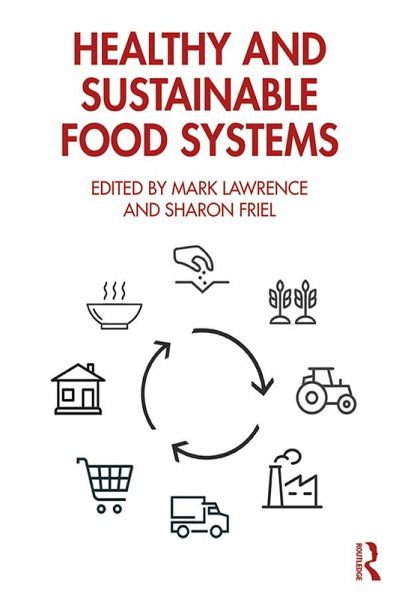 Healthy and Sustainable Food Systems (eBook, PDF) Healthy and Sustainable Food Systems (eBook, PDF)