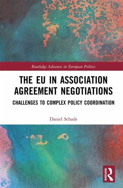 The EU in Association Agreement Negotiations (eBook, PDF) - Schade, Daniel