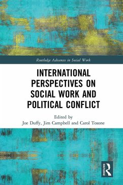 International Perspectives on Social Work and Political Conflict (eBook, ePUB)