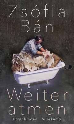 Weiter atmen (eBook, ePUB) - Bán, Zsófia