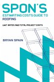Spon's Estimating Cost Guide to Roofing (eBook, PDF)