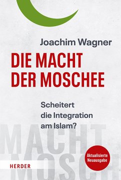 Die Macht der Moschee (eBook, ePUB) - Wagner, Joachim