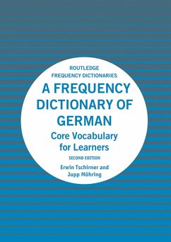 A Frequency Dictionary of German (eBook, PDF) - Tschirner, Erwin; Möhring, Jupp