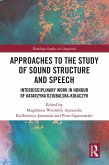 Approaches to the Study of Sound Structure and Speech (eBook, ePUB)