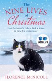 The Nine Lives of Christmas: Can Battersea's Felicia find a home in time for the holidays? (eBook, ePUB)
