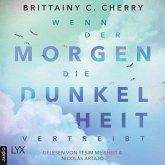 Wenn der Morgen die Dunkelheit vertreibt (MP3-Download)