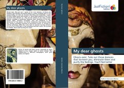 My dear ghosts - Gonzalez Blanco, Balbino