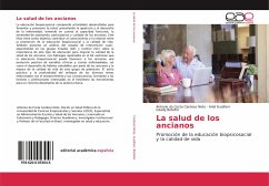 La salud de los ancianos - Cardoso Neto, Antonio da Costa;Gualtieri, Ariel;Botelho, Giselly