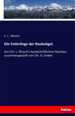 Die Federlinge der Raubvögel. - Nitzsch, C. L.