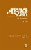Chaucer and the Making of English Poetry, Volume 2