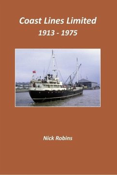 Coast Lines Limited 1913 - 1975 - Robins, Nick