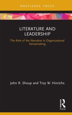 Literature and Leadership - Shoup, John R; Hinrichs, Troy W