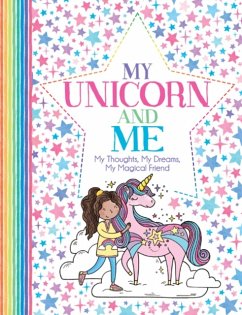 My Unicorn and Me - Bailey, Ellen; Wright, Becca; French, Felicity