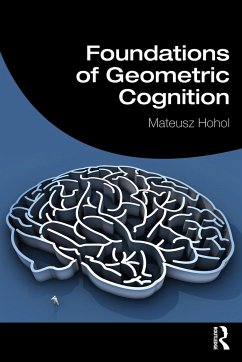 Foundations of Geometric Cognition - Hohol, Mateusz