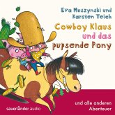 Cowboy Klaus, Band 2: Cowboy Klaus und das pupsende Pony ... (MP3-Download)