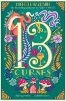 The 13 Curses by Michelle Harrison