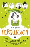 Awesomely Austen - Illustrated and Retold: Jane Austen's Persuasion Awesomely Austen - Illustrated and Retold: Jane Austen's Persuasion