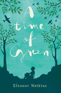 A Time of Green - Watkins, Eleanor
