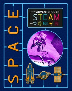 Adventures in STEAM: Space - Spilsbury, Richard