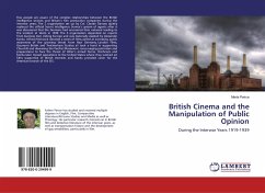 British Cinema and the Manipulation of Public Opinion - Peirce, Merle