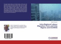 Intra-Regional Labour Migration From and Into Nigeria and ECOWAS - Ikwuyatum, Godwin