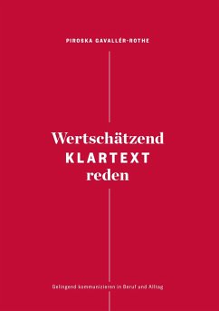 Wertschätzend Klartext reden