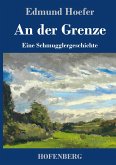 An der Grenze An der Grenze