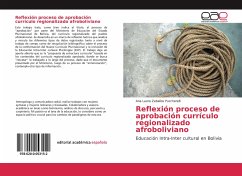 Reflexión proceso de aprobación currículo regionalizado afroboliviano - Zeballos Puccherelli, Ana Laura