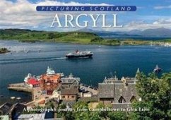 Argyll: Picturing Scotland - Nutt, Colin