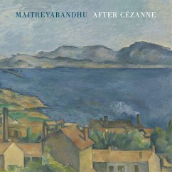 After Cézanne - Maitreyabandhu