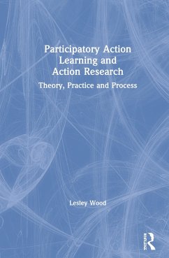 Participatory Action Learning and Action Research - Wood, Lesley