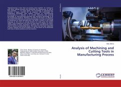Analysis of Machining and Cutting Tools in Manufacturing Process