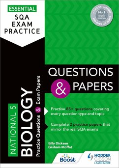 Essential SQA Exam Practice: National 5 Biology Questions and Papers - Dickson, Billy; Moffat, Graham