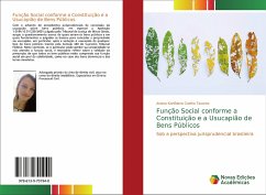 Função Social conforme a Constituição e a Usucapião de Bens Públicos - Konfidera Coelho Tavares, Ariana