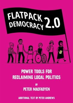FLATPACK DEMOCRACY 2.0 - MACFADYEN, PETER