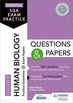 Essential SQA Exam Practice: Higher Human Biology Questions and Papers - Dickson, Billy; Moffat, Graham