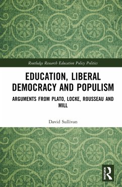 Education, Liberal Democracy and Populism - Sullivan, David