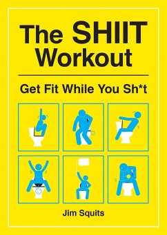 The SHIIT Workout - Squits, Jim