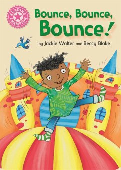 Reading Champion: Bounce, Bounce, Bounce! - Walter, Jackie